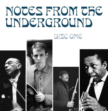 Notes from the Underground