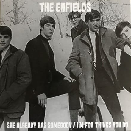Enfields - She Already Has Somebody/I'm For Things You Do