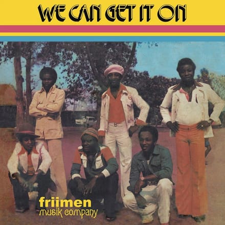 Friimen Musik Company - We Can Get It On (CD)