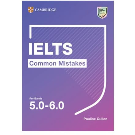 Ielts Common Mistakes For Bands 5.0-6.0 - Common Mistakes - Pauline Cullen