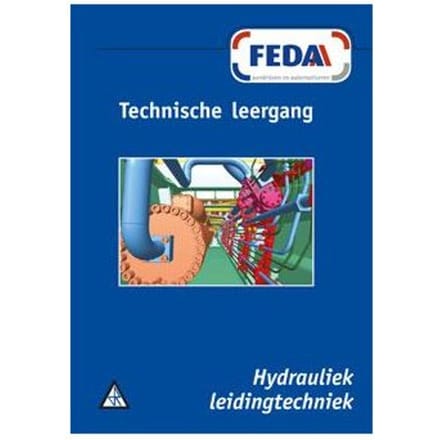 Hydrauliek Leidingtechniek - Technische Leergangen - R. van den Brink