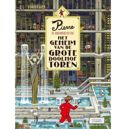 Het Geheim Van De Grote Doolhoftoren - Pierre De Doolhofdetective - Hiro Kamigaki