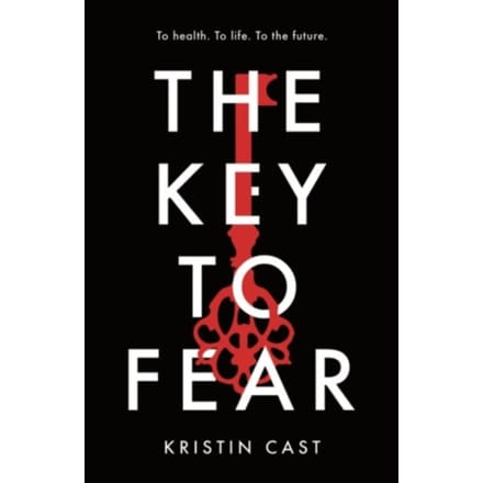 The Key To Fear - Kristin Cast