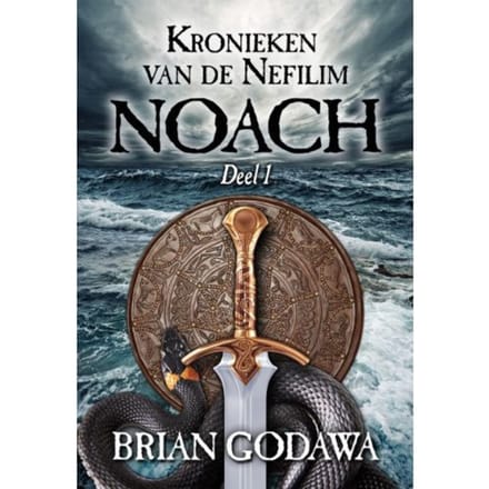Noach - Kronieken Van De Nefilim - Brian Godawa