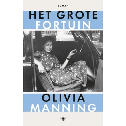 Het Grote Fortuin - Balkan Trilogie - Olivia Manning