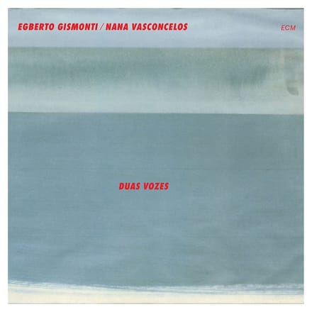 Egberto Gismonti, Naná Vasconcelos - Duas Vozes (CD)