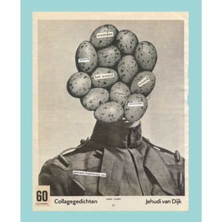60 Collagegedichten - Jehudi van Dijk
