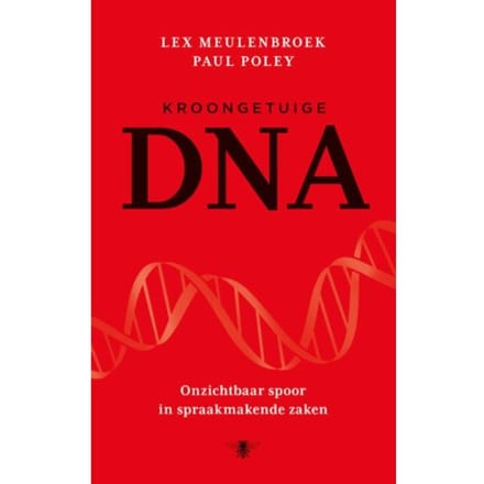 Kroongetuige Dna - Lex Meulenbroek
