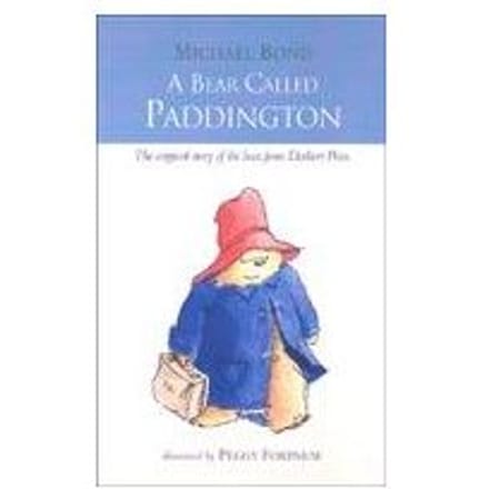 A Bear Called Paddington - Michael Bond