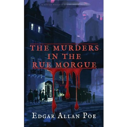 The Murders In The Rue Morgue - Edgar Allan Poe