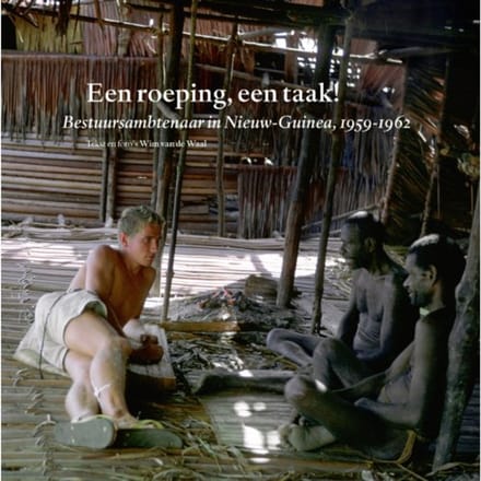 Een Roeping, Een Taak! - Wim van de Waal