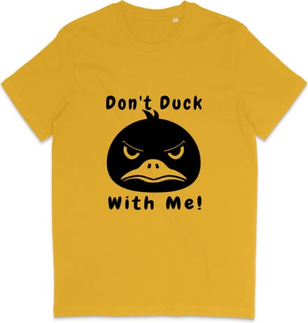 T Shirt Heren Dames - Grappige Eend - Quote: Don't Duck With Me - Geel - S