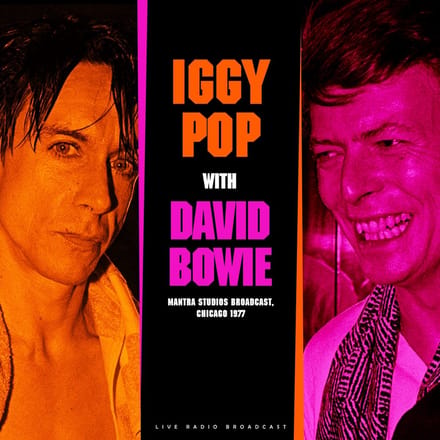 Iggy Pop & David Bowie - Mantra Studios Broadcast, Chicago 1977 (CD)