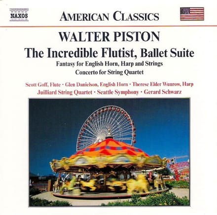 Juilliard String Quartet, Seattle Symphony Orchestra, Gerard Schwarz - Piston: The Incredible Flutist | Fantasy For English Horn, Harp And Strings | Concerto For String Quartet (CD)