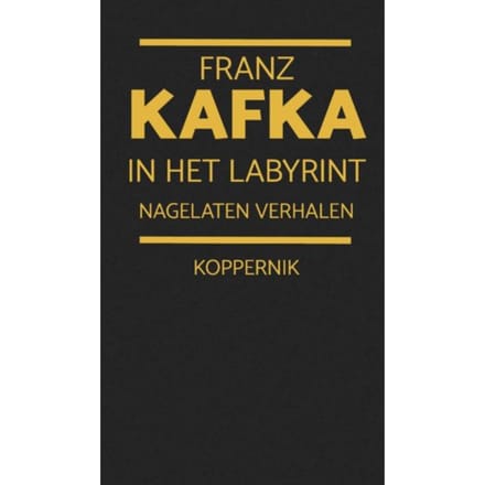 In Het Labyrint - Franz Kafka