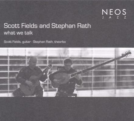 Scott Fields And Stephan Rath - What We Talk (CD)