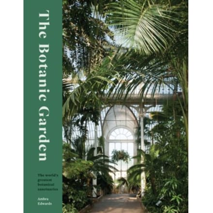 The Botanic Garden - Ambra Edwards