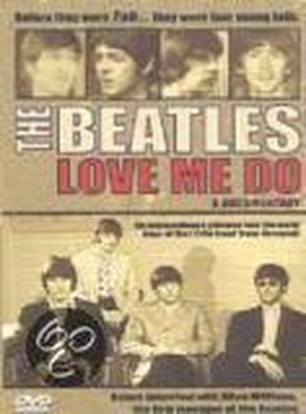 Love Me Do A Documentary
