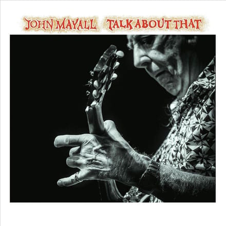 Talk About That - John Mayall & The Bluesbreake