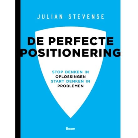 De Perfecte Positionering Paperback - Julian Stevense