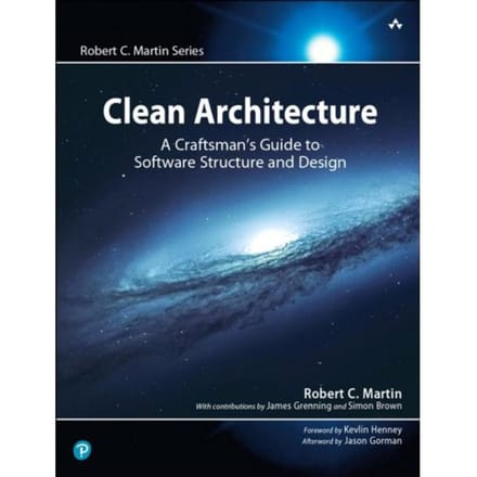 Clean Architecture - Robert C. Martin Series - Robert Martin
