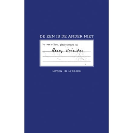 De Een Is De Ander Niet - Henny Vrienten