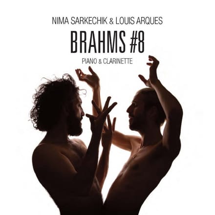 Nima Sarkechik & Luois Arques - Brahms*8 (CD)