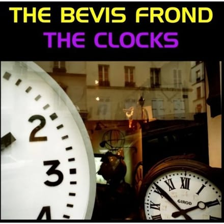 The Clocks - The Bevis Frond