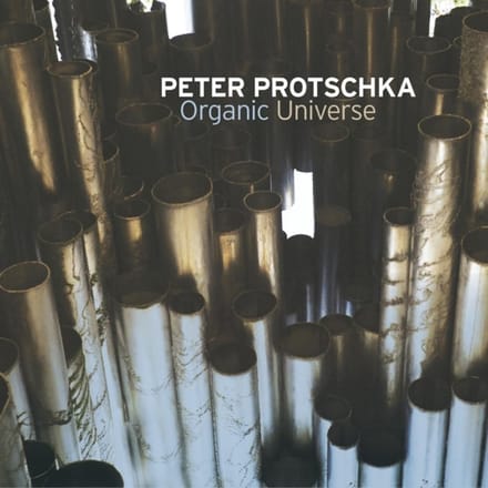 Organic Universe - Peter Protschka Organic Universe