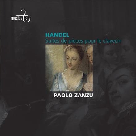 Paolo Zanzu - Handel: Suites De Pièces Pour Le Clavecin (CD)