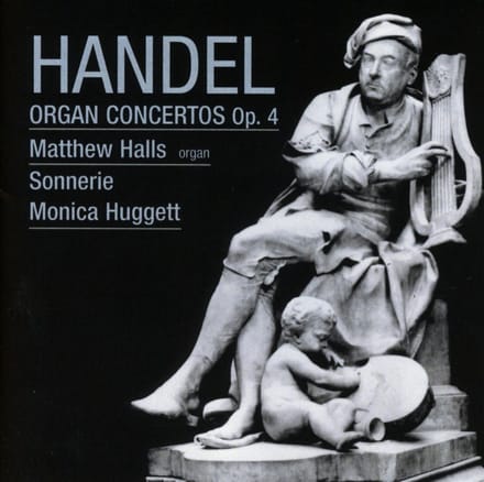 Matthew Halls, Sonnerie, Monica Huggett - Handel: Organ Concertos Op.4 (CD)