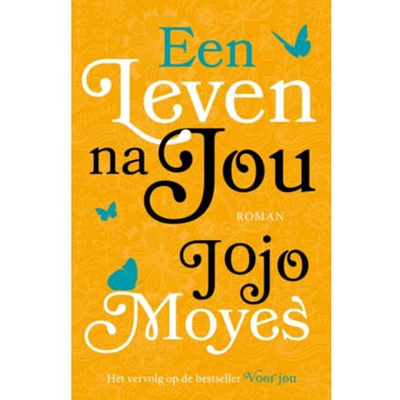 Een Leven Na Jou - Lou Clark - Jojo Moyes