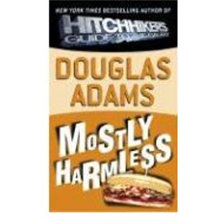 Mostly Harmless - Douglas Adams
