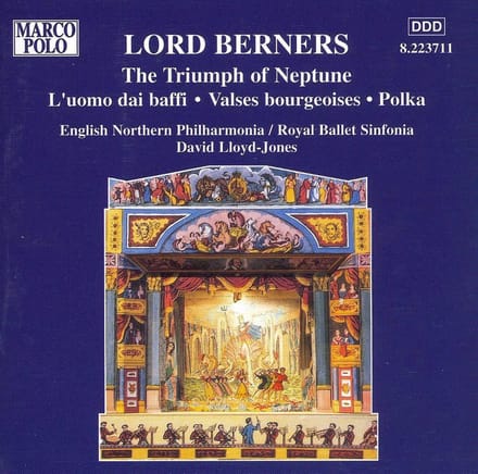 Lord Berners - Berners: Triumph Of Neptune (CD)
