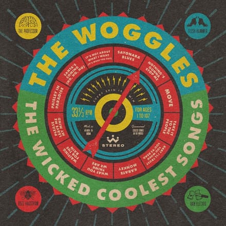 The Wicked Coolest Songs - The Woggles