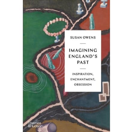 Imagining England's Past - Susan Owens