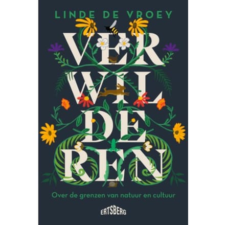 Verwilderen - Linde De Vroey