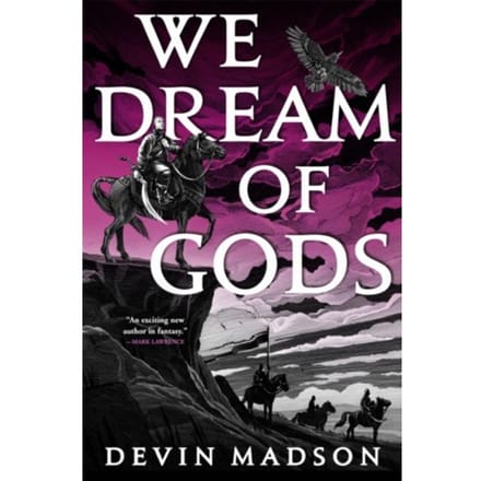 We Dream Of Gods - The Reborn Empire - Devin Madson