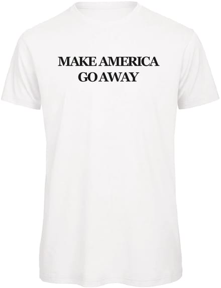 Make America go away (MAGA) - t-shirt - wit | zwart - S