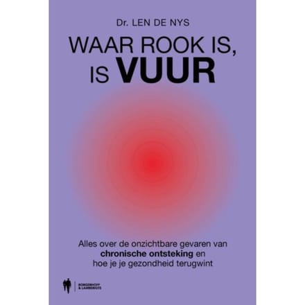 Waar Rook Is, Is Vuur - Len De Nys