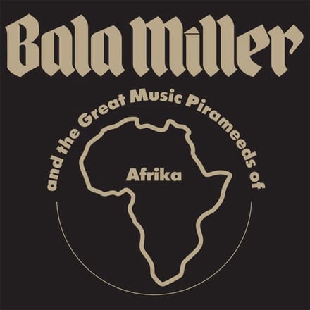 Bala Miller & The Great Music Pirameeds Of Afrika - Pyramids (CD)