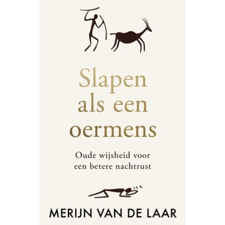 Slapen Als Een Oermens - Merijn van de Laar