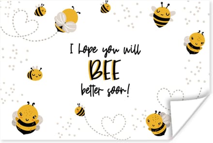 Poster Get well soon - Quote - Dieren - Bee - 30x20 cm