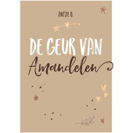 De Geur Van Amandelen - Antje O.