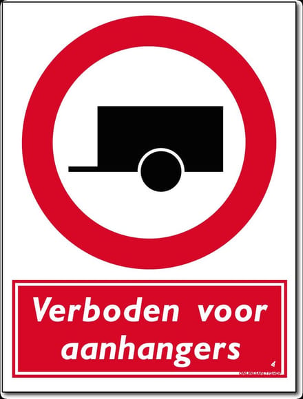 Aanhangers bord - Verboden - Forex - 30 x 40 cm - Weerbestendig