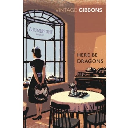 Here Be Dragons - Stella Gibbons