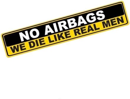 VCTparts® No Airbags We Die Like Real Man Auto Sticker