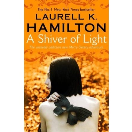 A Shiver Of Light - Laurell K Hamilton