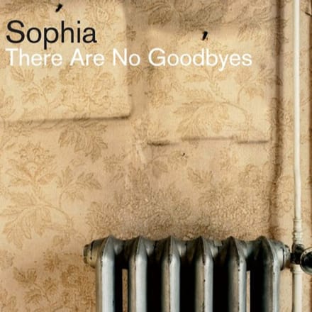 Sophia - There Are No Goodbyes (2 CD) (Limited Edition)
