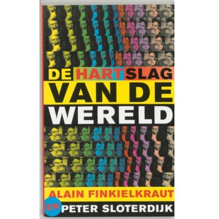 De Hartslag Van De Wereld - P. Sloterdijk